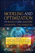 Modelling and Optimization of Signals Using Machine Learning