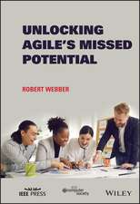 Unlocking Agile′s Missed Potential