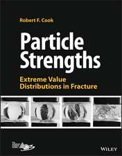 Particle Strengths – Extreme Value Distributions in Fracture