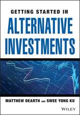 Getting Started in Alternative Investments