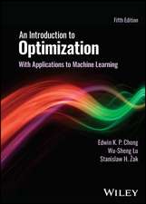 An Introduction to Optimization: With Applications to Machine Learning