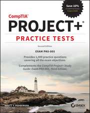 CompTIA Project+ Practice Tests – Exam PK0–005, 2nd Edition