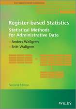 Register–based Statistics – Statistical Methods for Administrative Data, 2e