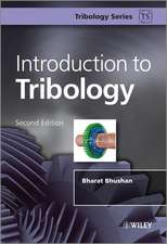 Introduction to Tribology 2e