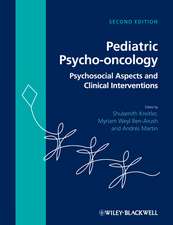 Pediatric Psycho–oncology – Psychosocial Aspects and Clinical Interventions 2e