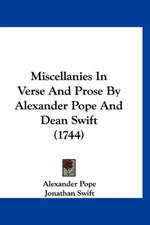 Miscellanies In Verse And Prose By Alexander Pope And Dean Swift (1744)