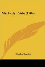 My Lady Pride (1904)