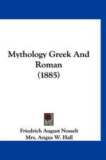 Mythology Greek And Roman (1885)