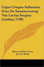 Cajus Crispus Sallustius, Over De Samenzwering Van Lucius Sergius Catilina (1798)