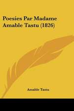 Poesies Par Madame Amable Tastu (1826)