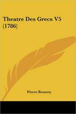 Theatre Des Grecs V5 (1786)