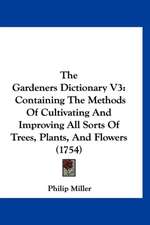 The Gardeners Dictionary V3