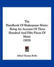 The Handbook Of Shakespeare Music