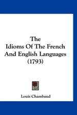 The Idioms Of The French And English Languages (1793)