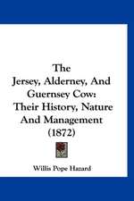 The Jersey, Alderney, And Guernsey Cow