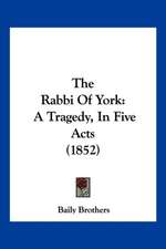 The Rabbi Of York