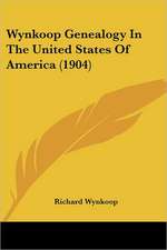 Wynkoop Genealogy In The United States Of America (1904)