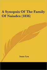 A Synopsis Of The Family Of Naiades (1836)