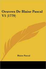 Oeuvres De Blaise Pascal V1 (1779)