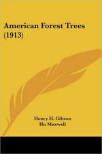 American Forest Trees (1913)