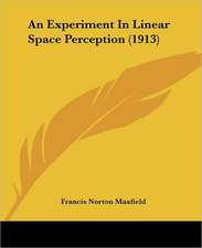 An Experiment In Linear Space Perception (1913)