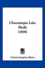 Chautauqua Lake Shells (1898)