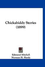 Chickabiddy Stories (1899)