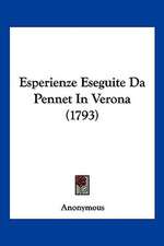 Esperienze Eseguite Da Pennet In Verona (1793)