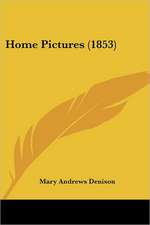 Home Pictures (1853)