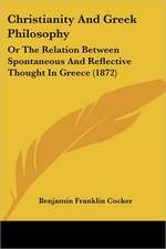 Christianity And Greek Philosophy