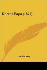 Doctor Papa (1877)