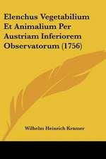 Elenchus Vegetabilium Et Animalium Per Austriam Inferiorem Observatorum (1756)