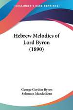 Hebrew Melodies of Lord Byron (1890)