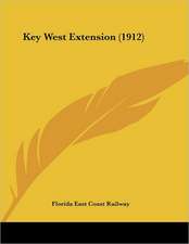 Key West Extension (1912)