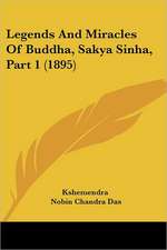 Legends And Miracles Of Buddha, Sakya Sinha, Part 1 (1895)