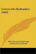 Letters On Hydraulics (1849)