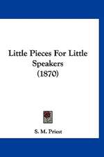 Little Pieces For Little Speakers (1870)