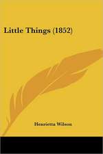 Little Things (1852)