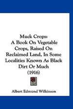 Muck Crops