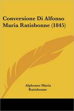 Conversione Di Alfonso Maria Ratisbonne (1845)