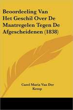 Beoordeeling Van Het Geschil Over De Maatregelen Tegen De Afgescheidenen (1838)