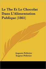 Le the Et Le Chocolat Dans L'Alimentation Publique (1861)