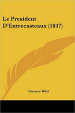 Le President D'Entrecasteaux (1847)