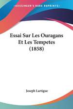 Essai Sur Les Ouragans Et Les Tempetes (1858)