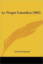 Le Verger Canadien (1862)