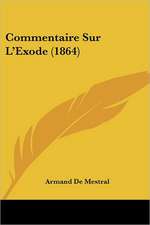 Commentaire Sur L'Exode (1864)