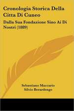 Cronologia Storica Della Citta Di Cuneo