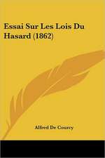 Essai Sur Les Lois Du Hasard (1862)