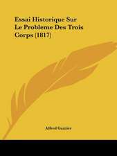 Essai Historique Sur Le Probleme Des Trois Corps (1817)