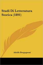 Studi Di Letteratura Storica (1891)